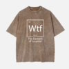 WTF Element of Surprise Acid Wash Graphic Tee